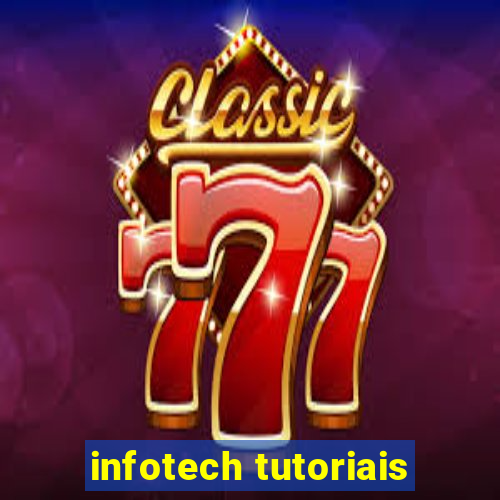 infotech tutoriais